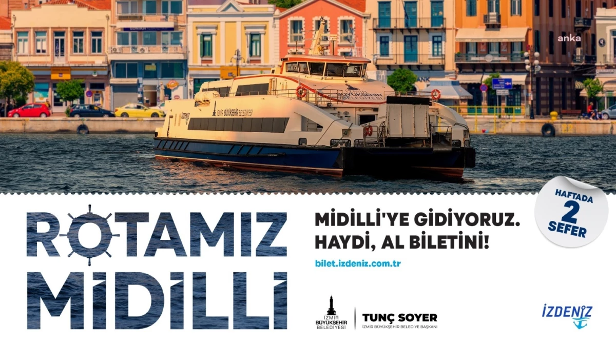 İzmir-Midilli seferlerinin tarihi belli oldu!