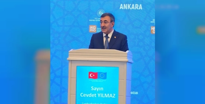 Cumhurbaşkanı Yardımcısı Yılmaz: AB, Türkiye'ye eşit kriterler uygulamalı